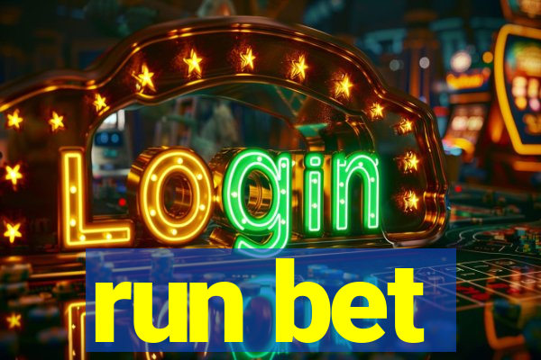 run bet